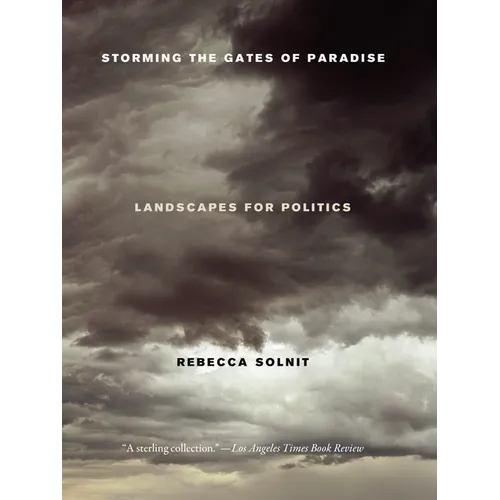 Storming the Gates of Paradise: Landscapes for Politics - Paperback