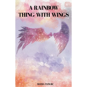A Rainbow Thing With Wings - Paperback