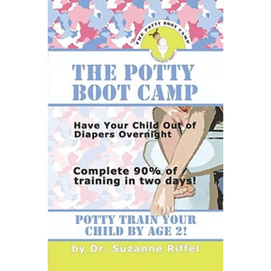 The Potty Boot Camp: Basic Training for Toddlers - Paperback