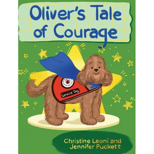 Oliver's Tale of Courage - Hardcover