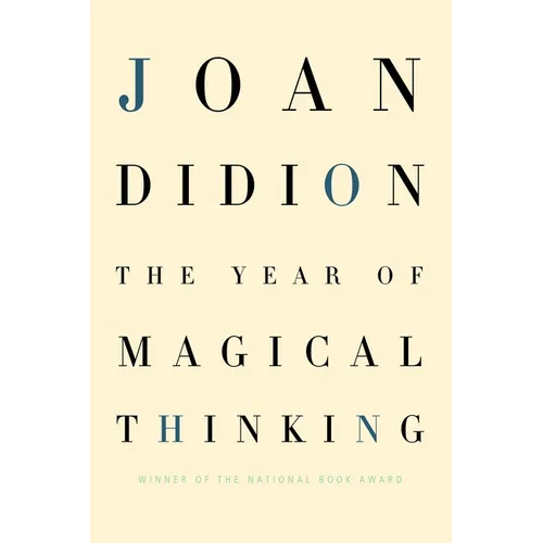 The Year of Magical Thinking - Hardcover