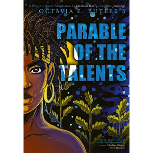 Parable of the Talents: A Graphic Novel Adaptation - Hardcover