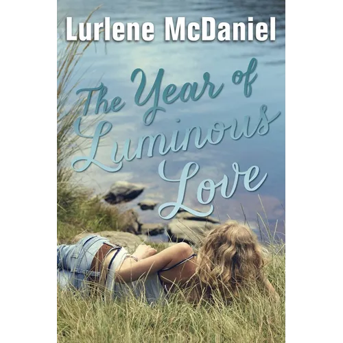 The Year of Luminous Love - Paperback