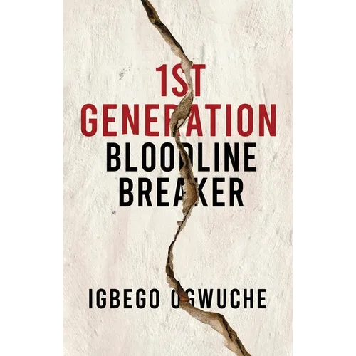 1st Generation Bloodline Breaker - Paperback