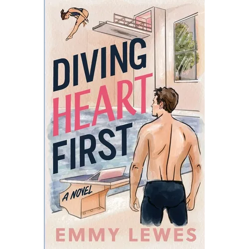 Diving Heart First - Paperback