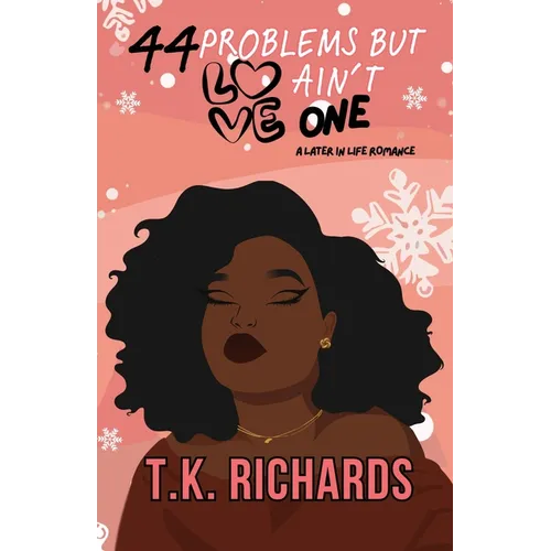 44 Problems But Love Ain't One - Paperback