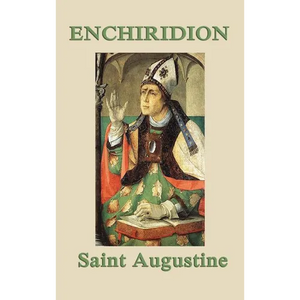Enchiridion: A Classic Handbook on Faith, Hope, and Love - Hardcover