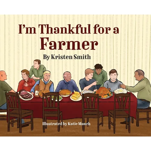I am Thankful for a Farmer - Hardcover