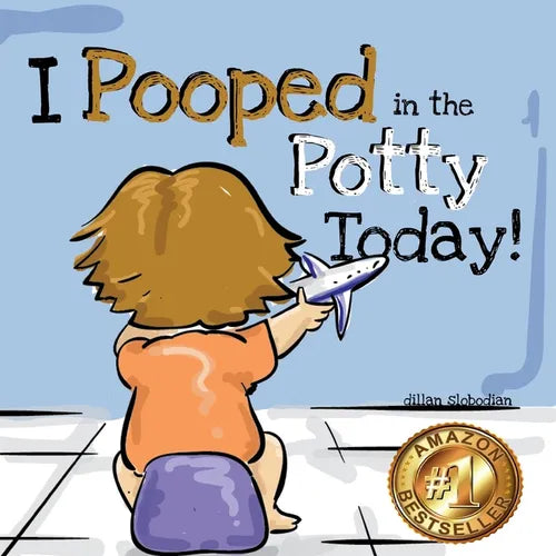 I Pooped In The Potty Today: A Potty Training Adventure - Paperback