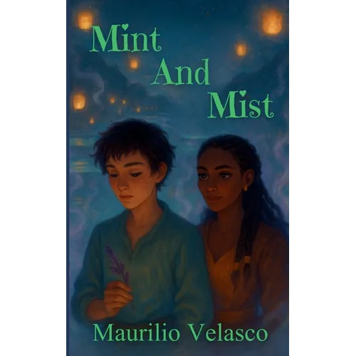 Mint and Mist - Paperback