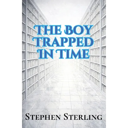 The Boy Trapped in Time - Paperback