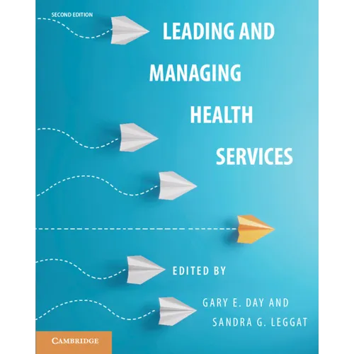 Leading and Managing Health Services - Paperback
