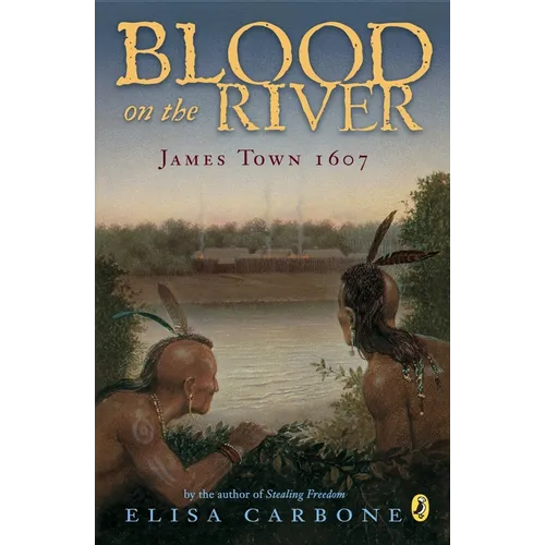 Blood on the River: James Town, 1607 - Paperback