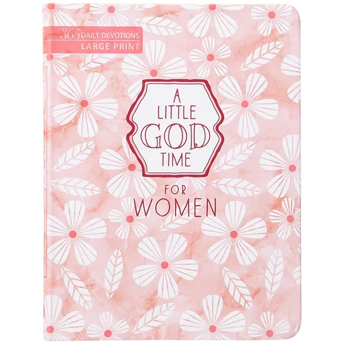 A Little God Time for Women: 365 Daily Devotions (Large Print) - Imitation Leather