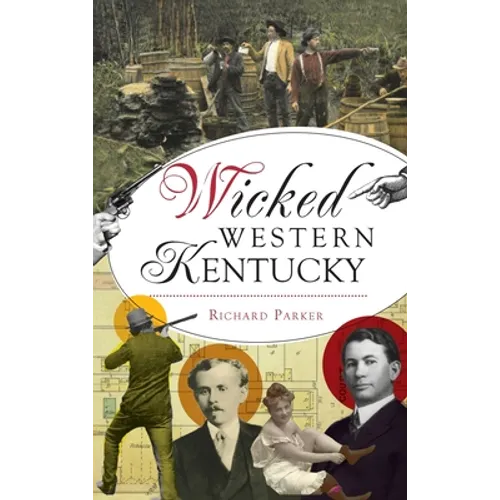 Wicked Western Kentucky - Hardcover
