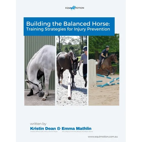 Building The Balanced Horse: Training Strategies for Injury Prevention - Paperback