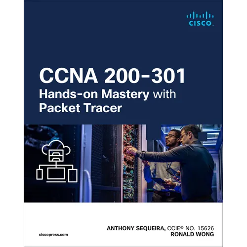 CCNA 200-301 Hands-On Mastery with Packet Tracer - Paperback