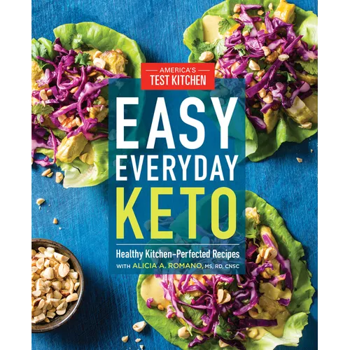 Easy Everyday Keto: Healthy Kitchen-Perfected Recipes - Paperback