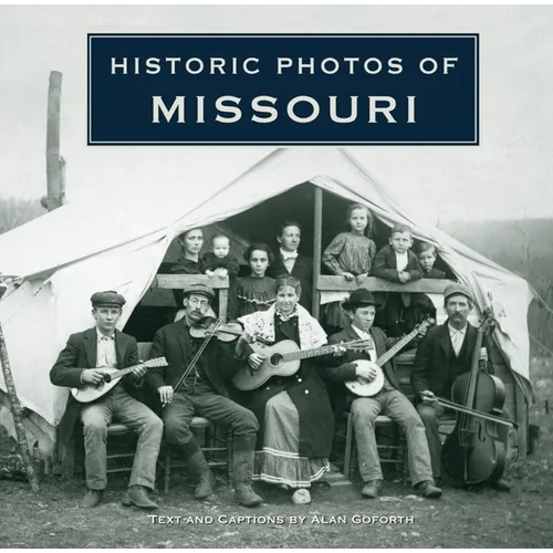 Historic Photos of Missouri - Hardcover