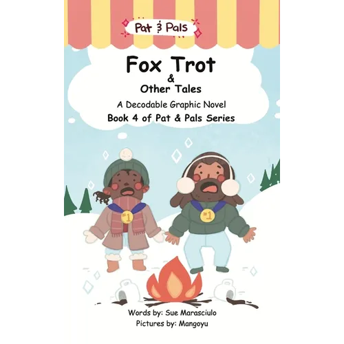 Fox Trot & Other Tales: A Decodable Graphic Novel - Hardcover