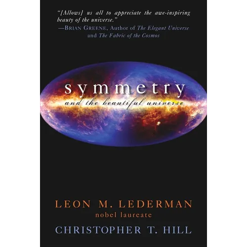 Symmetry and the Beautiful Universe - Paperback