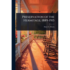 Preservation of the Hermitage, 1889-1915 - Paperback