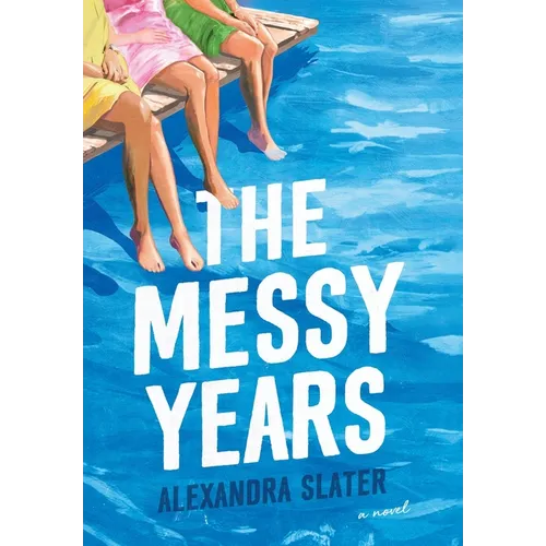 The Messy Years - Hardcover