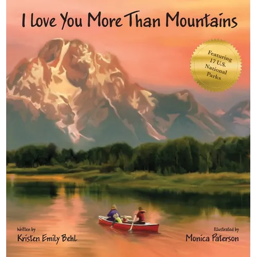I Love You More Than Mountains - Hardcover