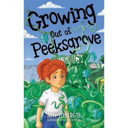Growing Out of Peeksgrove - Hardcover
