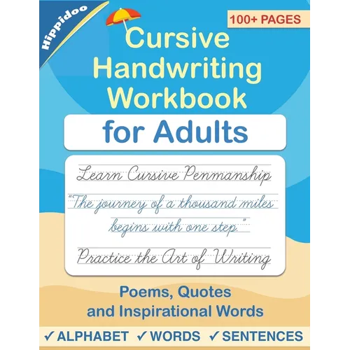 Cursive handwriting workbook for Adults: Learn to write in Cursive, Improve your writing skills & practice penmanship for adults - Paperback