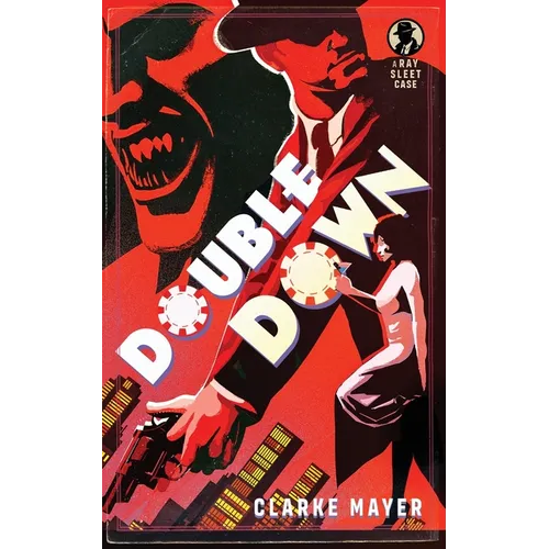 Double Down: A Ray Sleet Novel - Paperback