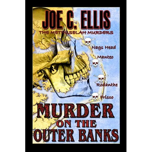 Murder on the Outer Banks: The Methuselah Murders - Paperback