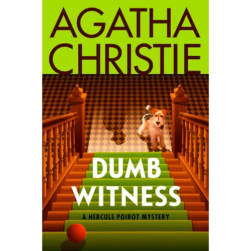 Dumb Witness: A Hercule Poirot Mystery: The Official Authorized Edition - Paperback