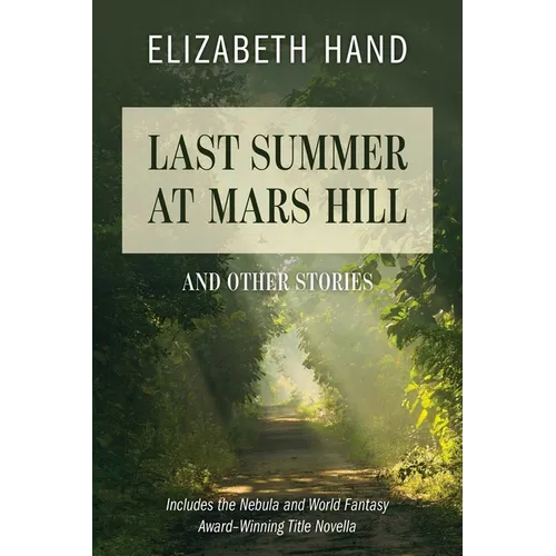 Last Summer at Mars Hill: And Other Stories - Paperback