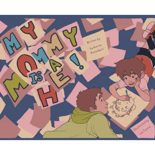 My Mommy is a He! - Hardcover