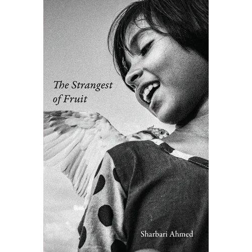 The Strangest of Fruit: Collected Stories - Paperback