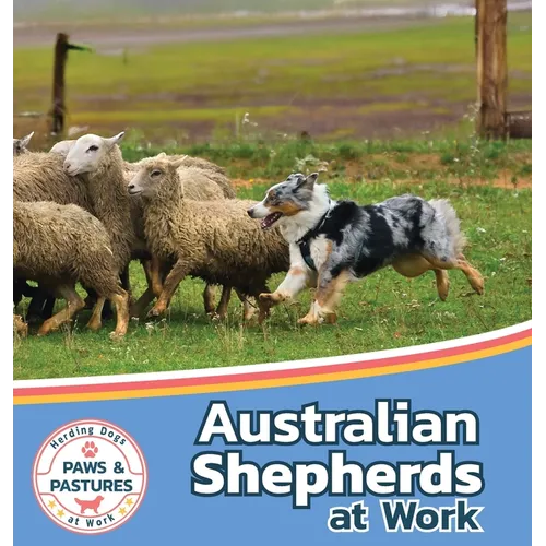 Australian Shepherds at Work - Hardcover