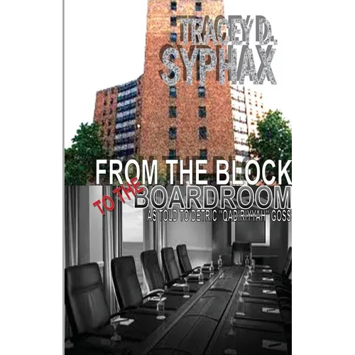 From the Block to the Boardroom - Paperback