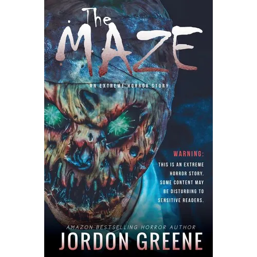 The Maze: An Extreme Horror Story - Paperback