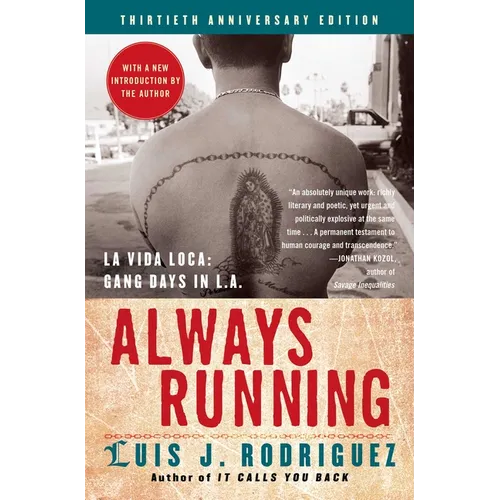Always Running: La Vida Loca: Gang Days in L.A. - Paperback