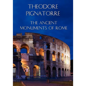 The Ancient Monuments of Rome - Paperback