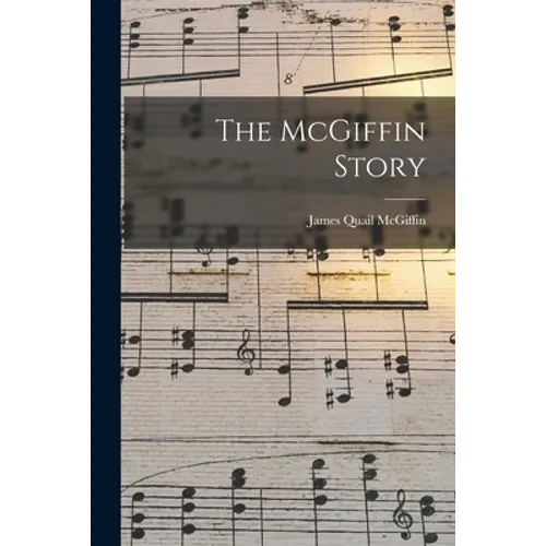 The McGiffin Story - Paperback