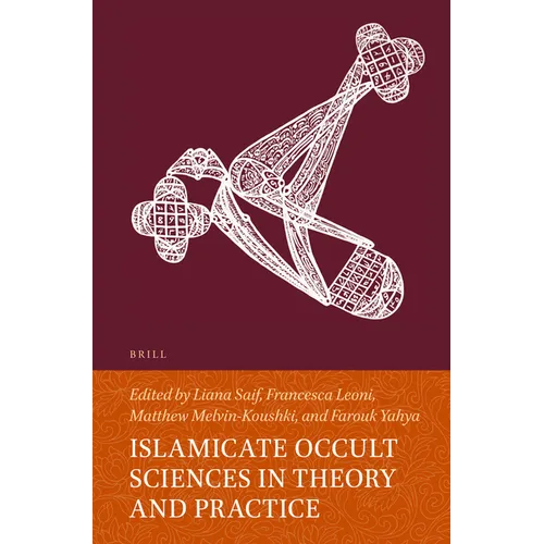 Islamicate Occult Sciences in Theory and Practice - Paperback