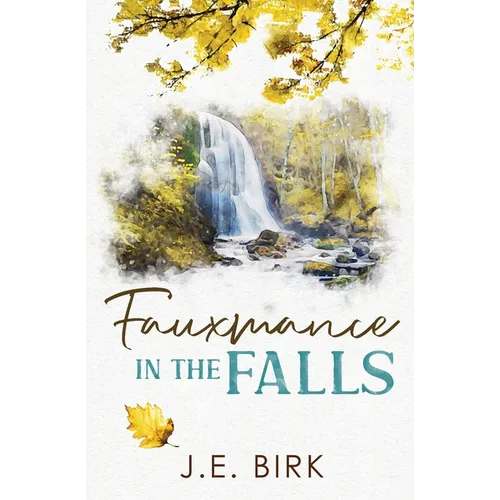 Fauxmance in the Falls - Paperback