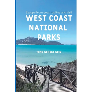 Escape Your Routine and Visit the Most Popular West Coast National Parks - Paperback