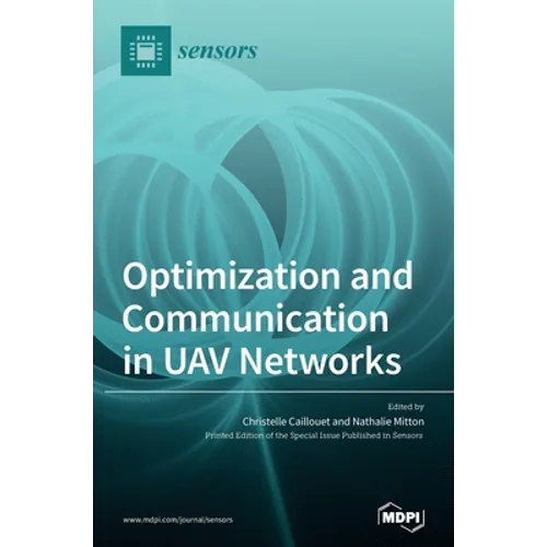 Optimization and Communication in UAV Networks - Hardcover
