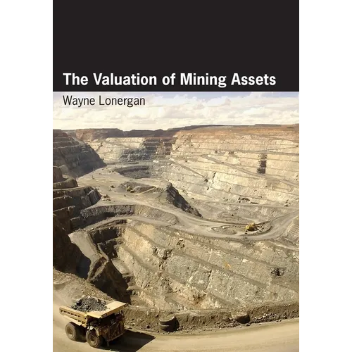 The Valuation of Mining Assets - Paperback