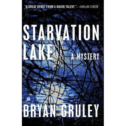 Starvation Lake: A Mystery - Paperback