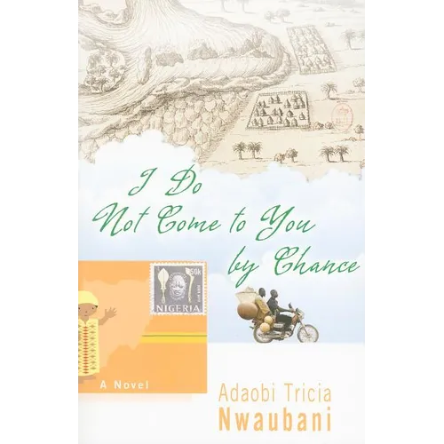I Do Not Come to You by Chance - Paperback