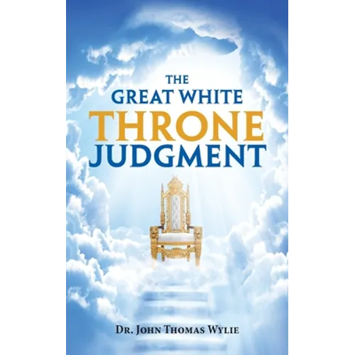 The Great White Throne Judgment - Paperback